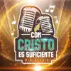 Ermis Castillo Ministerio - CON CRISTO ES SUFICIENTE